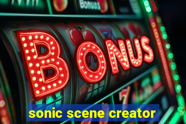 sonic scene creator